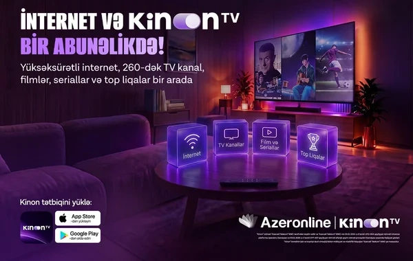Sürətli internetlə daha çox əyləncə: "Azeronline" abunəçilərinə "Kinon TV" xidmətindən istifadə imkanı təqdim edir