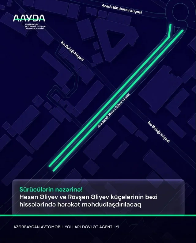 Sürücülərin NƏZƏRİNƏ: Paytaxtın iki küçəsində hərəkət məhdudlaşdırılacaq - FOTO