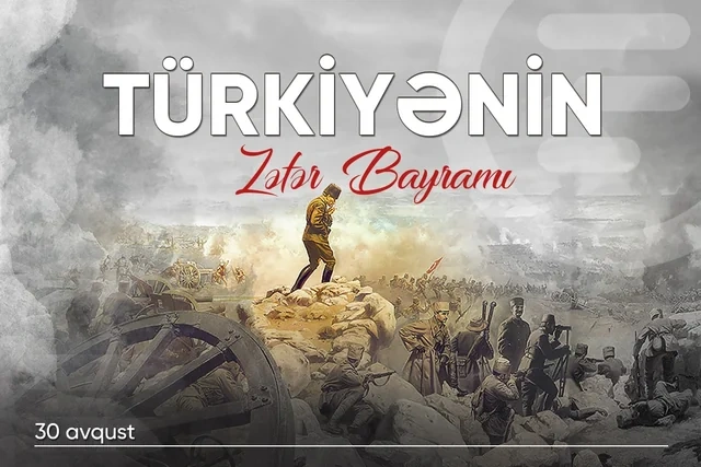 Bu gün Türkiyədə Zəfər bayramı qeyd edilir