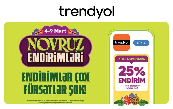 "Trendyol"da Novruz endirimləri başlayır