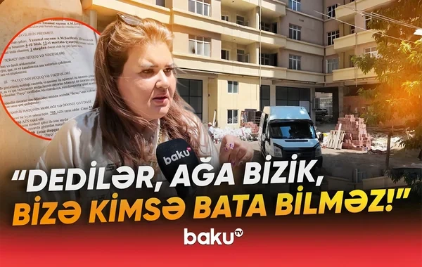 "Mənzil 4 nəfərə satılıb, hamısı deyir ki..." - Şirkət vətəndaşın başına necə oyun açıb? - VİDEO