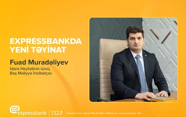 "Expressbank"ın idarə heyətinə yeni təyinat