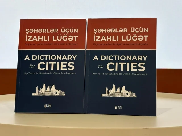 WUF13-də "Şəhərlər üçün izahlı lüğət"in təqdimatı oldu - FOTO