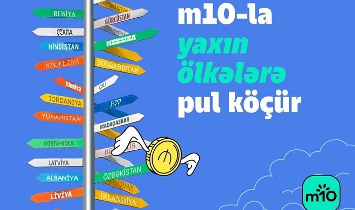 m10 ilə 140 ölkəyə anında beynəlxalq pul köçürmələri...