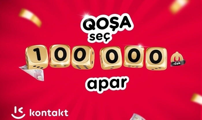 “Kontakt”ın əfsanəvi kampaniyası 100 000 AZN-dək uduşla…