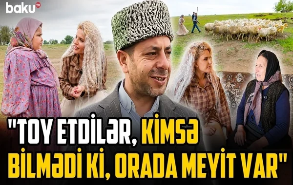 "Oğru da var, vəhşi də" - Üç yaşlı tərəkəmə qızı "Mədinə nənə"nin qaldığı kənddə nələr yaşanır? - VİDEO