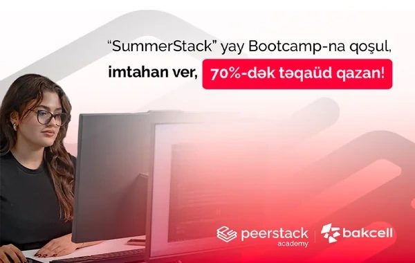 "Bakcell"in dəstəyi ilə gənclər üçün "SummerStack Bootcamp" başlayır