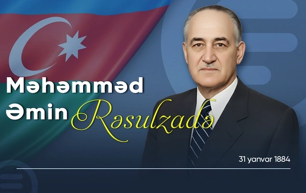Məhəmməd Əmin Rəsulzadənin doğum günüdür