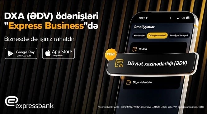"Express Business” tətbiqində yeni funksionallıq istifadəyə verilib