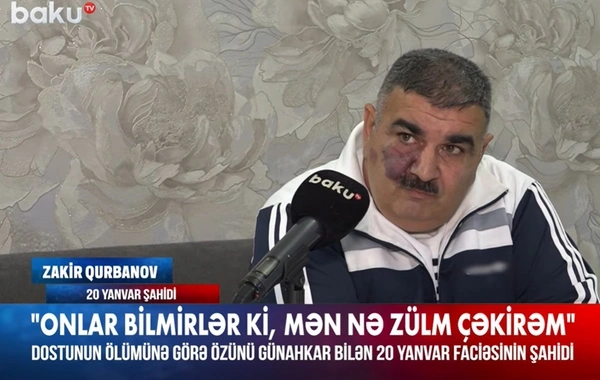 Dostunun şəhid olmasında özünü günahkar sayan şahid: "Hər il 20 Yanvarda eyni ağrını yaşayıram"