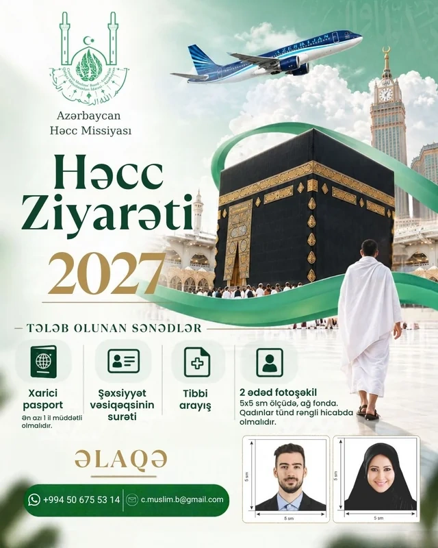 Həcc ziyarətinə sənəd qəbulu başlayır - QİYMƏT bəlli oldu
