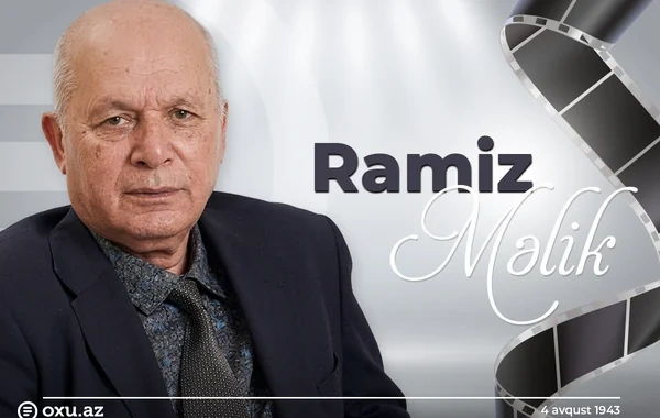 Aktyor Ramiz Məlikin doğum günüdür - VİDEO