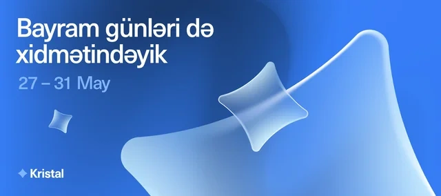 "Kristal" bayramda da xidmətində: Mənzil seçimi üçün fürsəti qaçırma
