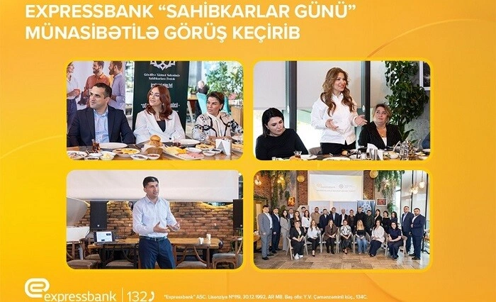 "Expressbank" sahibkarlarla görüş keçirdi