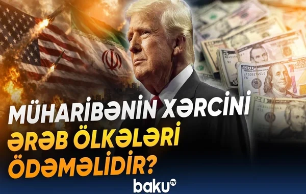 Səudiyyə Ərəbistanı İran və ABŞ arasında qalıb - Müharibənin xərclərini kim ödməlidir? - VİDEO