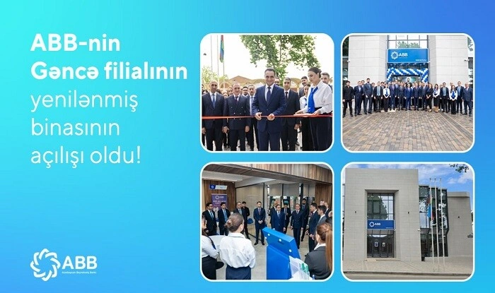 ABB-nin Gəncə filialı yenilənmiş binasında xidmətə başladı