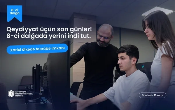 Azərbaycan Kibertəhlükəsizlik Mərkəzinə qeydiyyat üçün son 5 gün!
