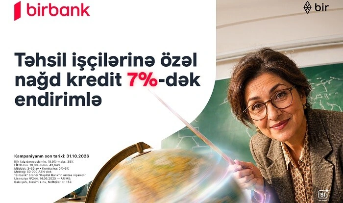 Təhsil işçilərinə nağd pul kreditində 7%-dək endirim