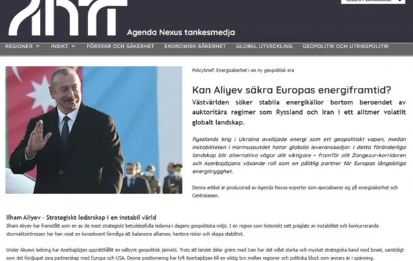İsveç mediası Avropanın enerji təminatında Azərbaycanın rolundan yazıb
