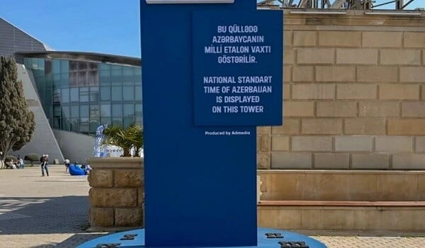 Bakının Milli Etalon Vaxtının göstərilməsinə başlanıldı