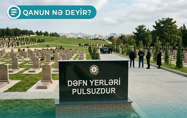 Qəbir yerlərini pulsuz əldə edə bilərsiniz - Qanun nə deyir? - VİDEO