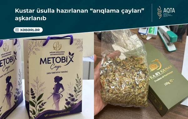 Sosial şəbəkədə "arıqlama çayı" satışı ilə bağlı saxtakarlıq: Dövlət qurumu hərəkətə keçdi - FOTO - VİDEO