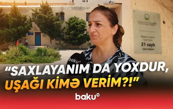 Bağça barədə narazılıq: "Uşaqlarımızın aqibəti necə olacaq?" - VİDEO