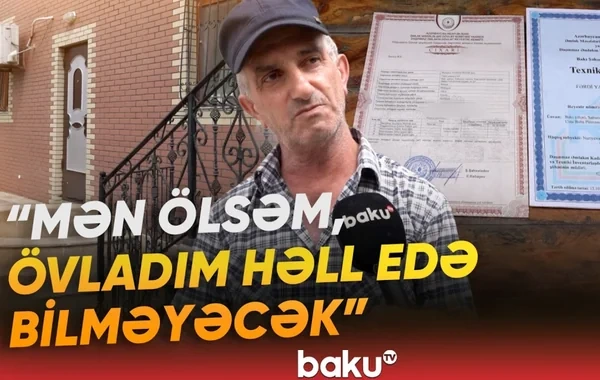Bakıda bir evin üç ünvanı: Mülk sahibi çıxılmaz durumda - VİDEO