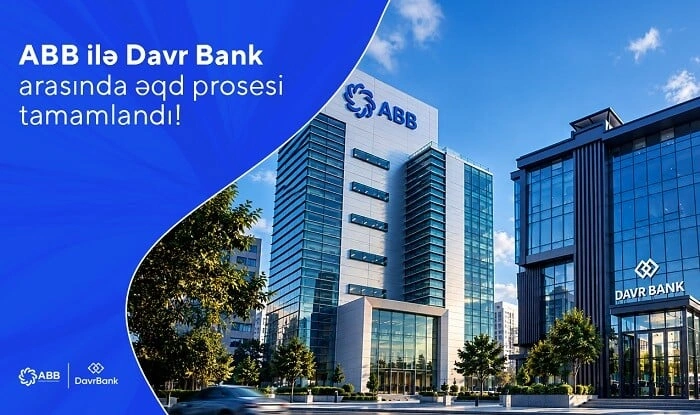 ABB ilə Davr Bank arasında əqd prosesi tamamlandı!