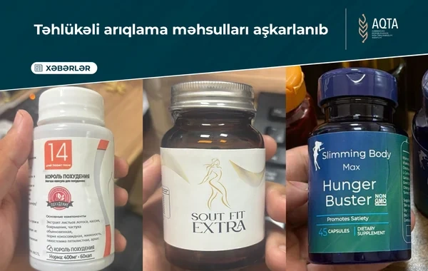 İnfarkt, insult yarada bilən "arıqlama" məhsulları aşkarlandı: XƏBƏRDARLIQ - FOTO - VİDEO