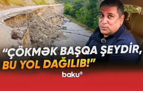 Dərin çökmələr və təhlükə: Turizm potensialı olan avtomobil yolu yararsız vəziyyətdə - VİDEO