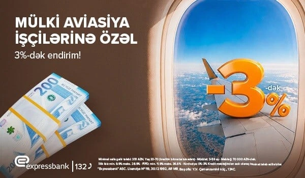 Mülki Aviasiya İşçilərinə özəl kredit təklifi