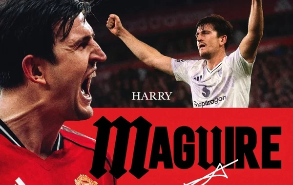Harri Maquayr "Mançester Yunayted"lə yeni müqavilə imzaladı - RƏSMİ