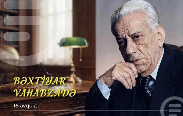 Xalq şairi Bəxtiyar Vahabzadənin doğum günüdür