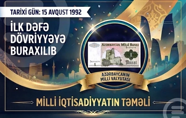 Azərbaycan manatının tədavülə buraxılmasından 34 il ötür