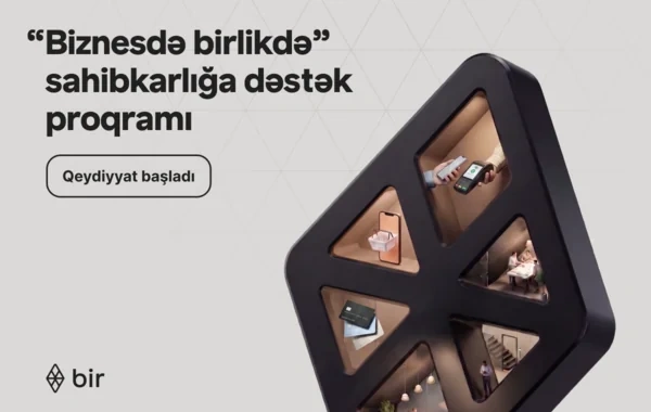 "Bir"dən mikro sahibkarlar üçün rəqəmsal imkanlar: "Biznesdə birlikdə" proqramına start verildi