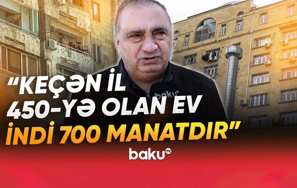 Bakıda kirayə qiymətləri son bir ildə niyə çox artıb? - VİDEO