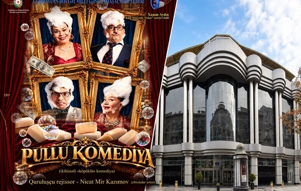Gənc Tamaşaçılar Teatrında yeni premyera: "Pullu komediya"