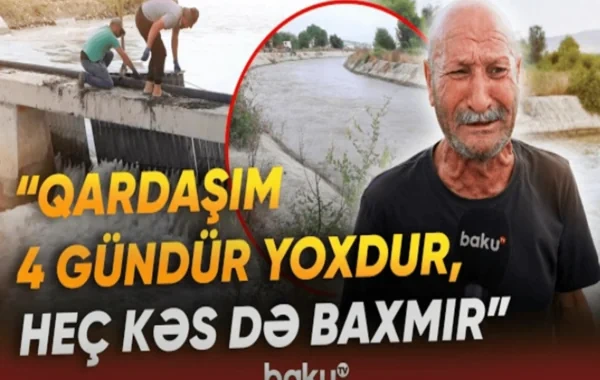 "Çayın qarşısı kəsilsin, qardaşımın meyitini tapım" - Həkəridə batan şəxsin yaxınlarının harayı - VİDEO