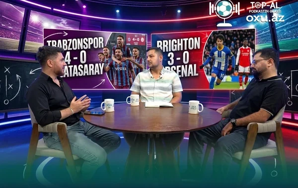 "Qalatasaray"ın çöküşü, "Brayton"un "Arsenal"a dərsi, Rəşad Sadıqovdan səs-küylü açıqlama - Video