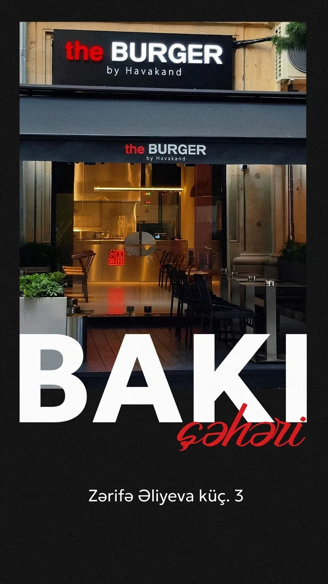 "the Burger" Bakıda fəaliyyətinin ilk ayını qeyd edir - Foto/Video