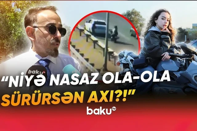 Qızı faciəli şəkildə ölən tanınmış vəkil danışdı: "Nasaz maşını niyə sürürsən axı?!" - VİDEO