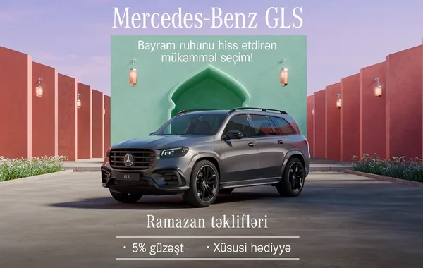 "Mercedes-Benz"dən Ramazan ayı münasibətilə eksklüziv təkliflər