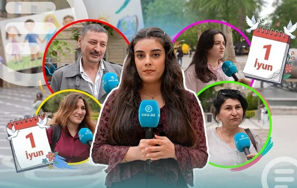 Bir zamanlar uşaq olanlar danışdılar: Beş yaşlı özünüzə nə hədiyyə edərdiniz? - SORĞU - VİDEO