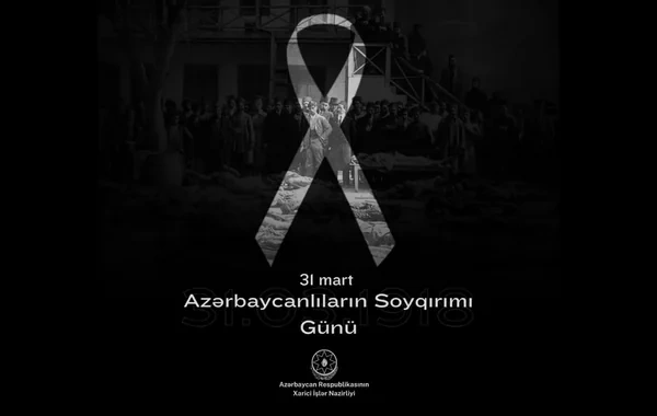 XİN 31 Mart – Azərbaycanlıların Soyqırımı Günü ilə bağlı bəyanat yayıb