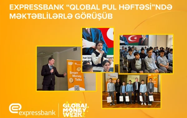 "Expressbank" Qlobal Pul Həftəsi ilə əlaqədar məktəblilərlə görüşüb
