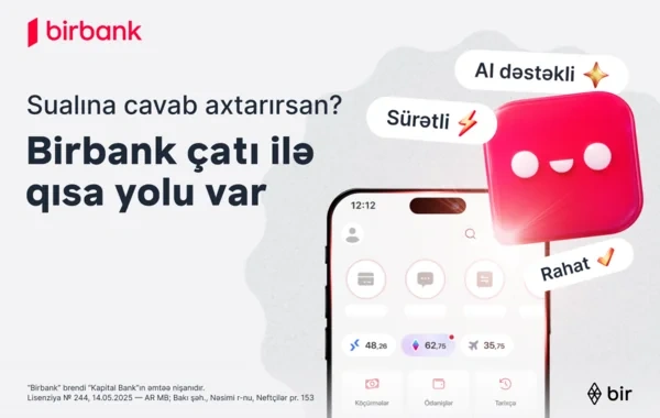 "Birbank"la bütün suallara cavab almağın QISA YOLU VAR