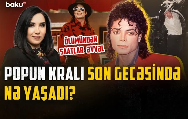 50 konsertə hazırlaşırdı, iki gün sonra həyatını itirdi: Maykl Ceksonun son saatları - VİDEO