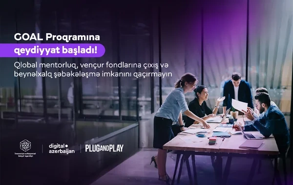 İRİA və "Plug and Play" startapların qlobal bazarlara çıxışını dəstəkləyən proqrama start verir