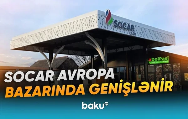 Rumıniyada SOCAR-ın daha iki yeni yanacaqdoldurma məntəqəsi istifadəyə verilib - VİDEO